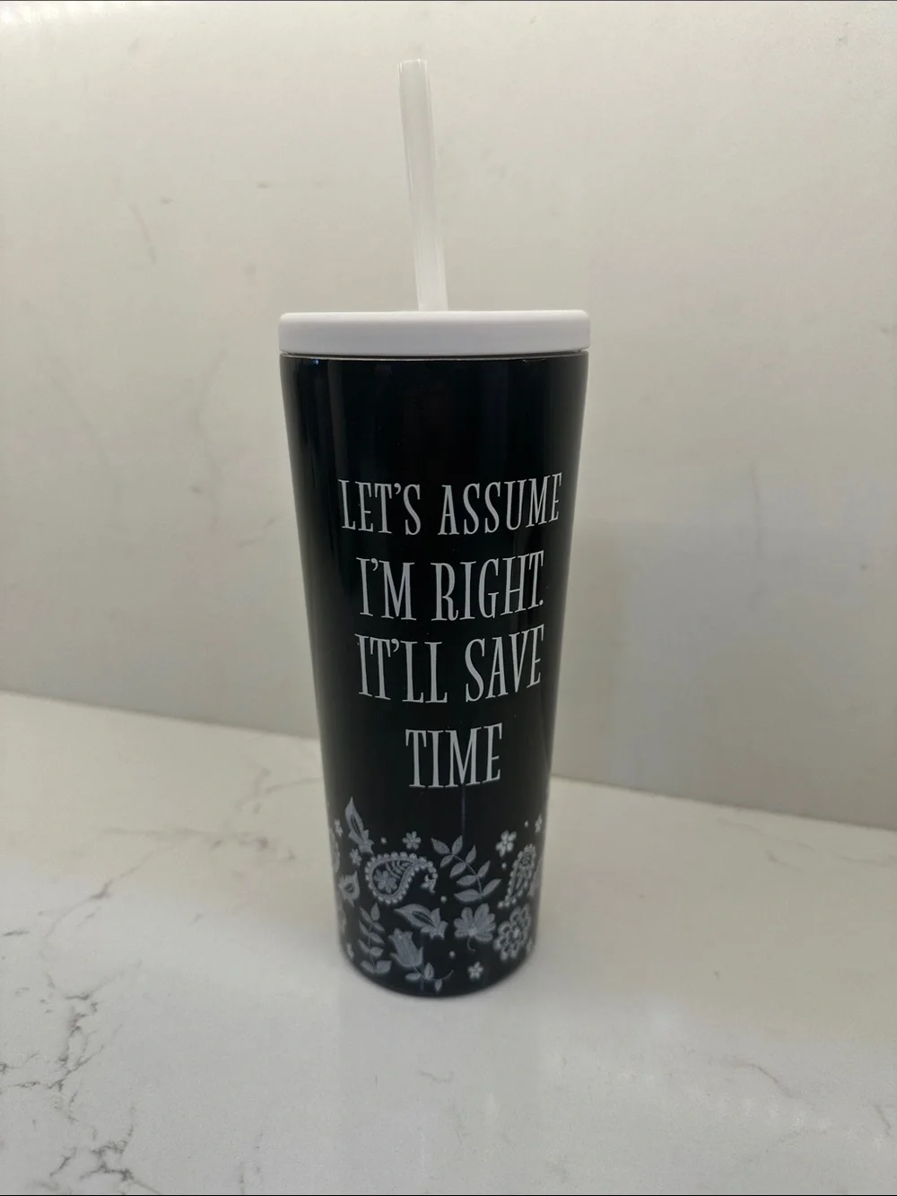 Black Travel Tumbler with Straw - 'Let's Assume I'm Right'